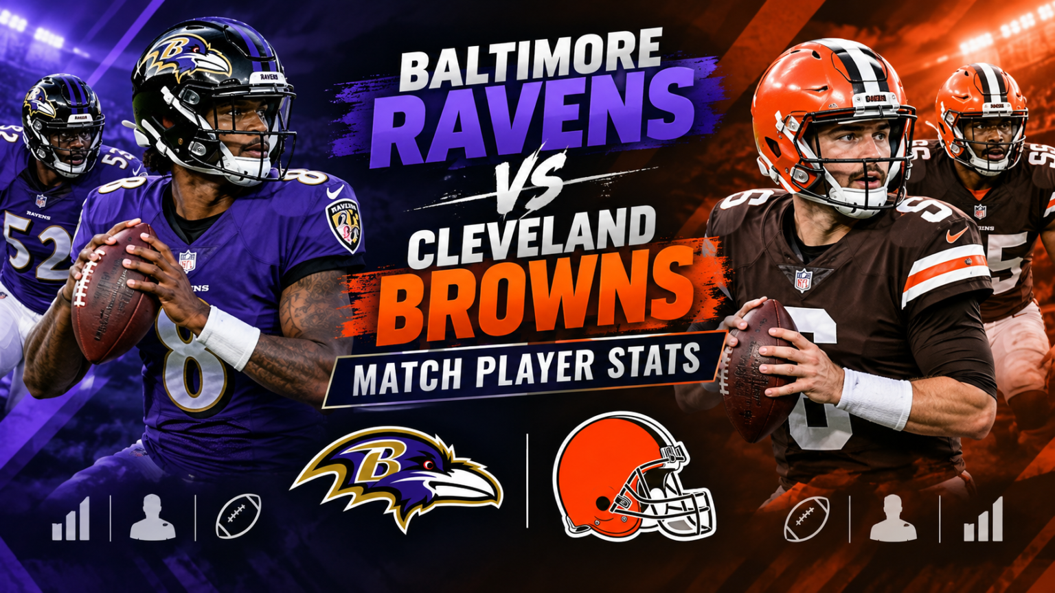 Baltimore Ravens vs Cleveland Browns Match Player Stats Baltimore Ravens vs Cleveland Browns Match Player